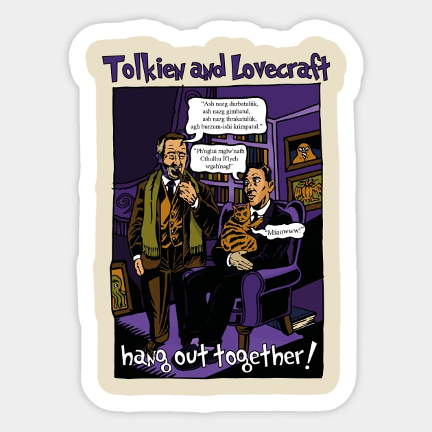 TOLKIEN AND LOVECRAFT Sticker by Armadillo Hat